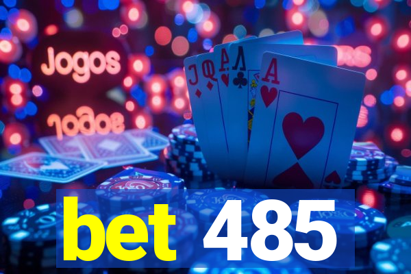 bet 485